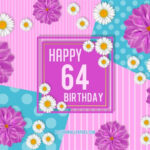 Download Wallpapers 64th Happy Birthday Spring Birthday Background