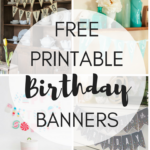Free Printable Birthday Banners The Girl Creative