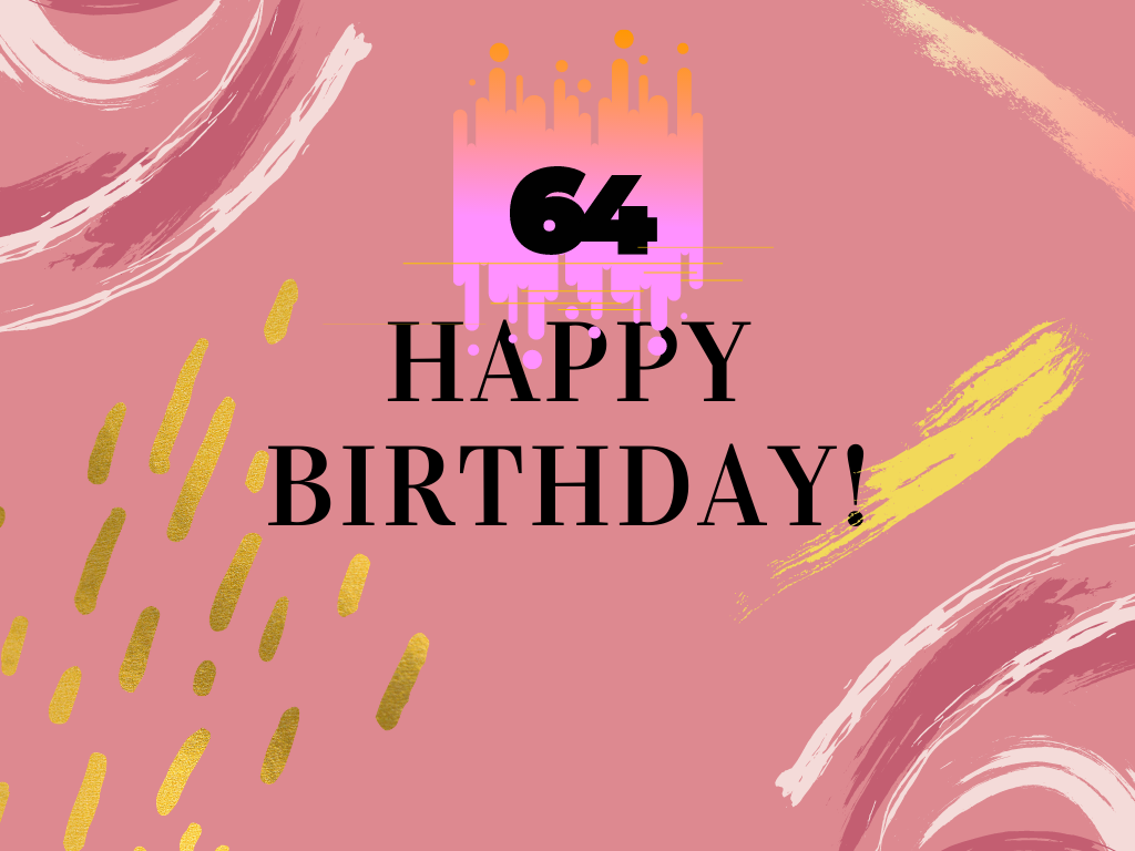Happy 64th Birthday Card 5 FreeEcards