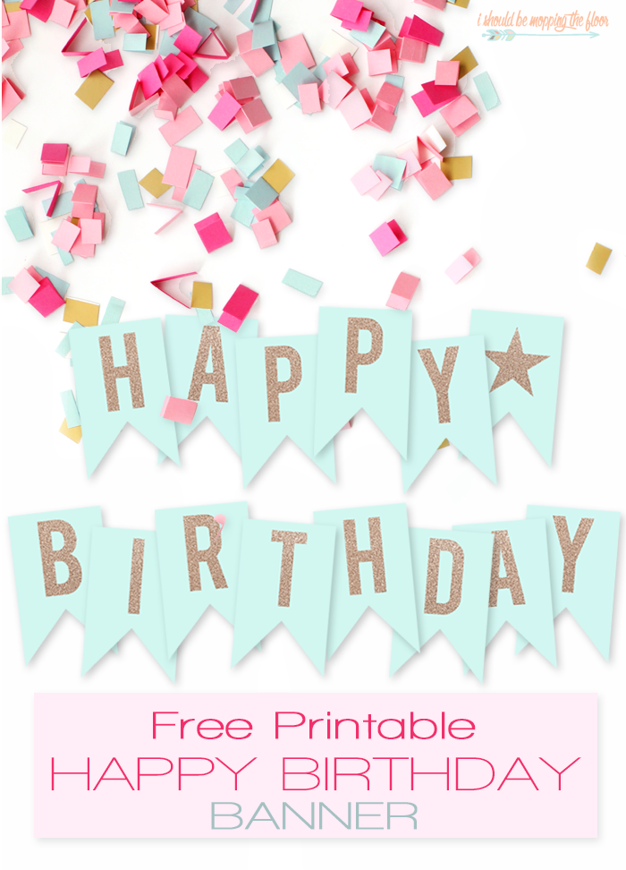 I Should Be Mopping The Floor Birthday Banner Free Printable Happy 