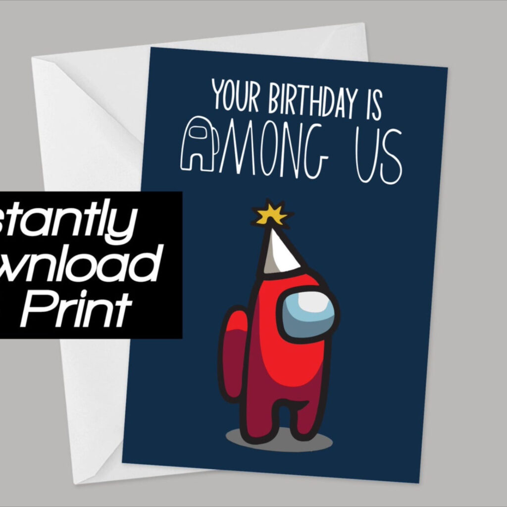 Among Us Birthday Card Printable Digital Birthday Cards Birthday 