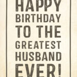 Free Printable Birthday Card Greatest Husband Greetings Island