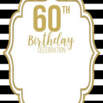 FREE Printable Black And Gold 60th Birthday Invitation Templates 60th