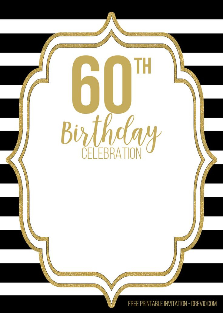 FREE Printable Black And Gold 60th Birthday Invitation Templates 60th