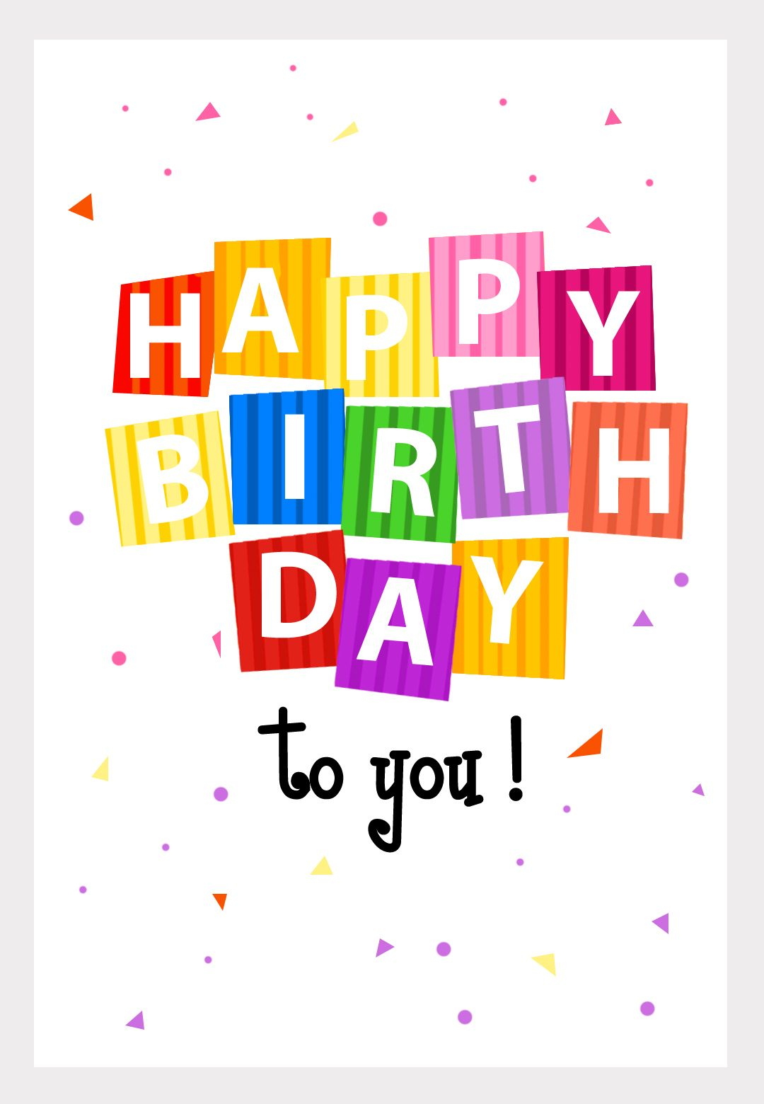 Free Printable Happy Birthday Confetti Greeting Card Happy Birthday
