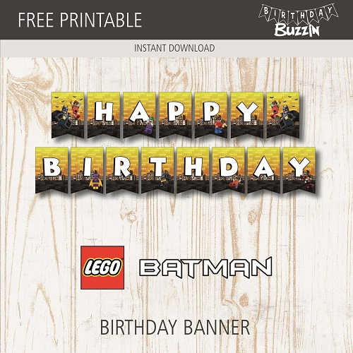 Free Printable Lego Batman Birthday Banner Birthday Buzzin