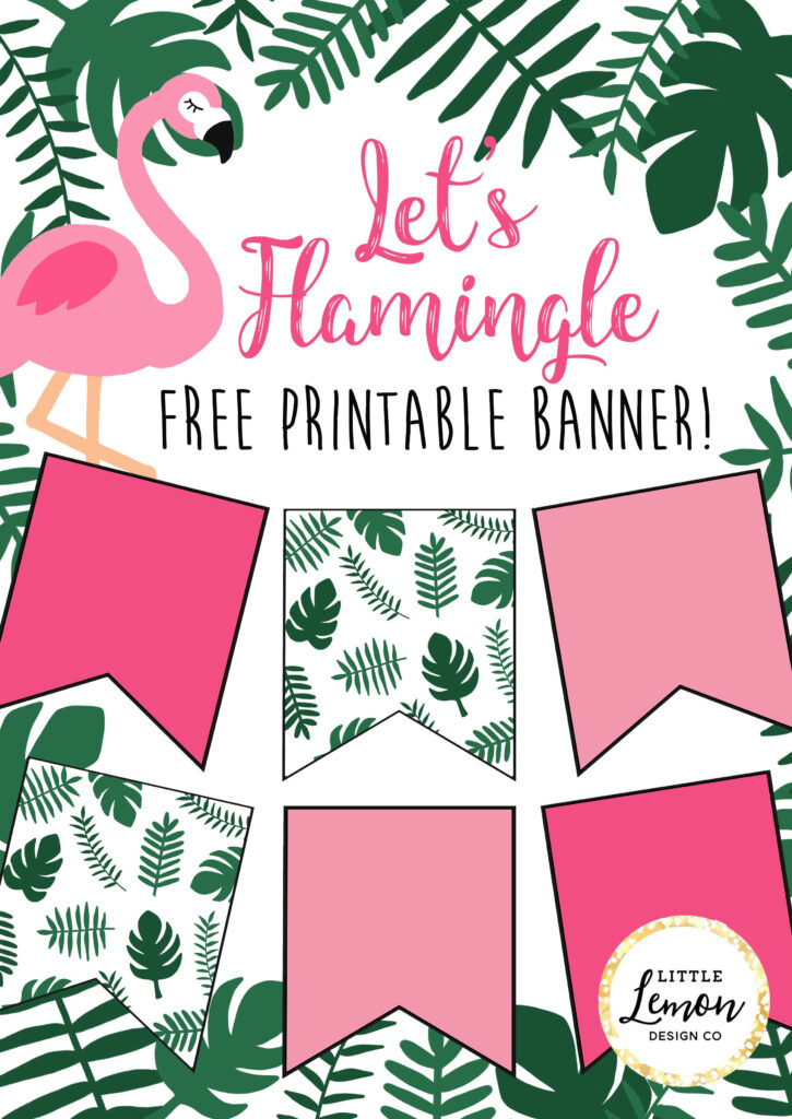 Birthday Banner Free Printable Flamingo Themed Party Flamingle Party