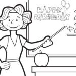 Birthday Coloring Pages For Teacher birthday Happy Birthday Teacher
