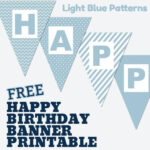 Free Happy Birthday Banner Printable 17 Unique Banners For Your Party