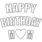 Happy Birthday Mom Coloring Page Free Printable Coloring Pages For Kids