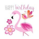 Happy Birthday Pink Flamingo Happy Birthday Special Friend Happy