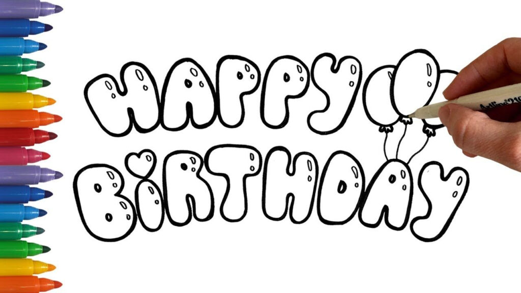 How To Write Happy Birthday In Bubble Balloon Letters Coloring Page 