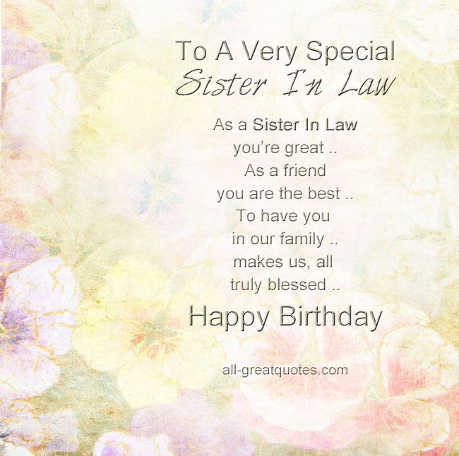 To A Very Special Sister in law Sister In Law Quotes Birthday Wishes 